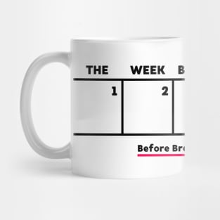 The Week Begins On Friday Mug